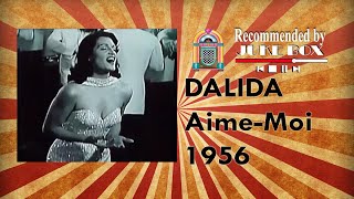 Vignette de la vidéo "Dalida - Aime-Moi 1956"