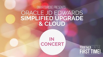 Webinar: JD Edwards Simplified Upgrade & Cloud – in Concert!