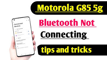 Moto G85 5G How to Fix Bluetooth Not Working Connecting Problem Solution