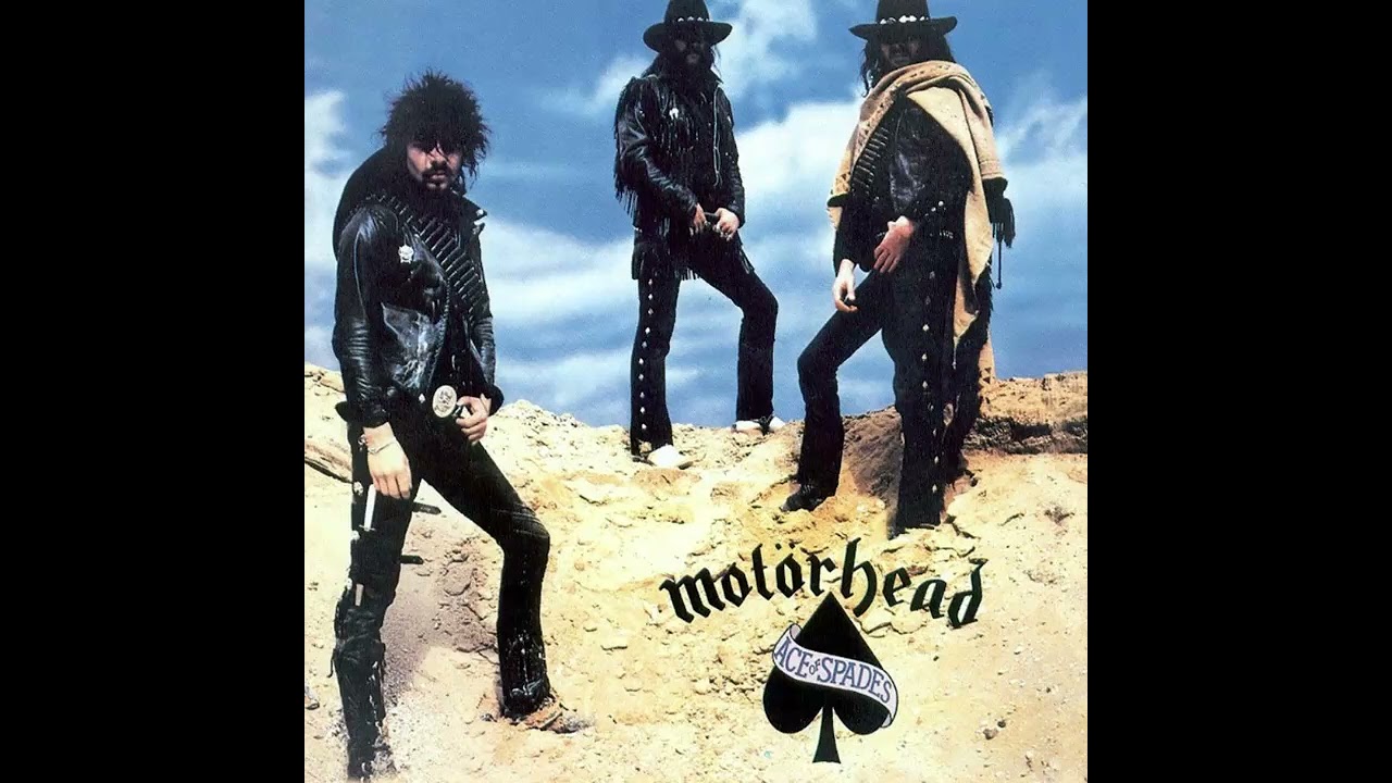 Ace of Spades ~ Motörhead