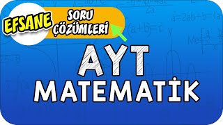 AYT Matematik | Efsane Soru Çözümü