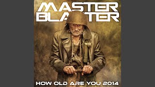 How Old Are You 2014 (L.A.R.5 Remix)