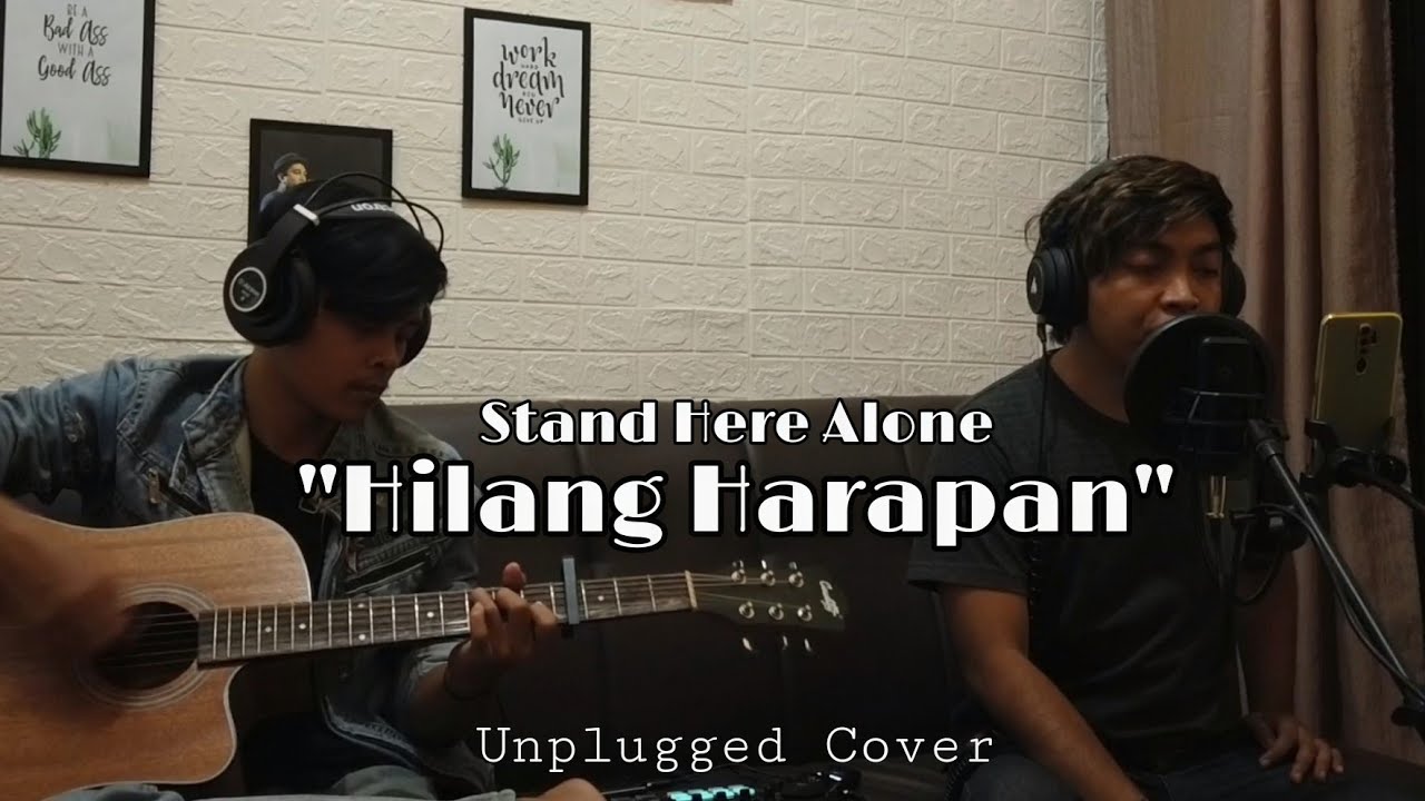 Hilang Harapan Stand Here Alone (Cover by Fariz Autotune) YouTube
