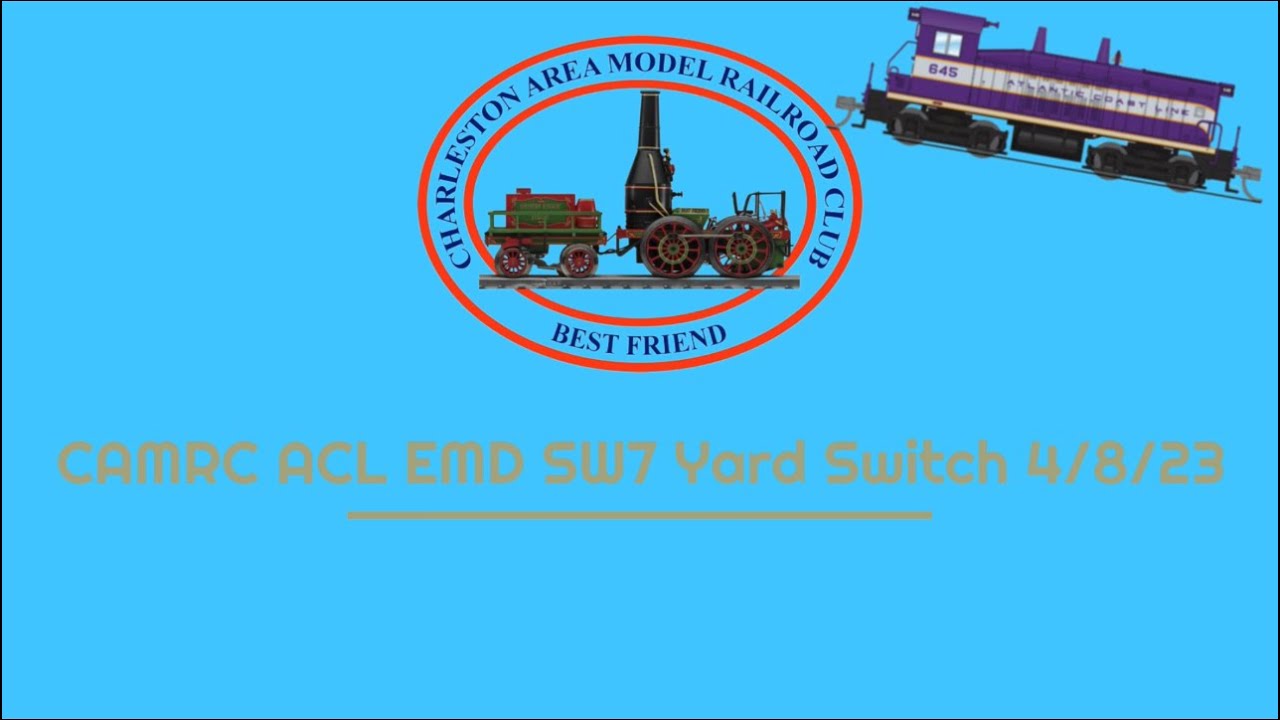 CAMRC ACL EMD SW7 Yard Switch 4/8/23 - YouTube