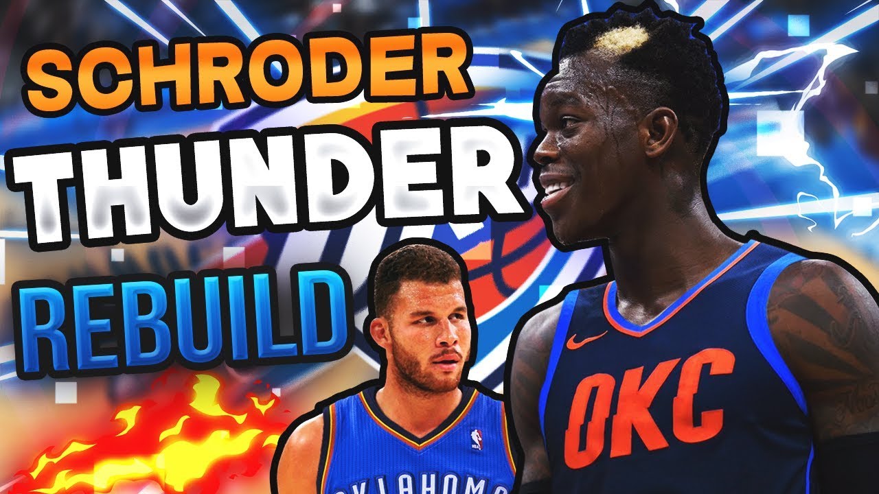 Dennis Schroder Okc Thunder 2019 Rebuild Nba 2k18 Youtube