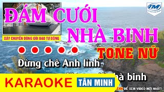 Video voorbeeld van "Đám Cưới Nhà Binh Karaoke - Tone Nữ"