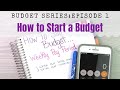 How to Start a Budget: Weekly Pay Periods! || Episode 1-Mini Budget Series || Morey June