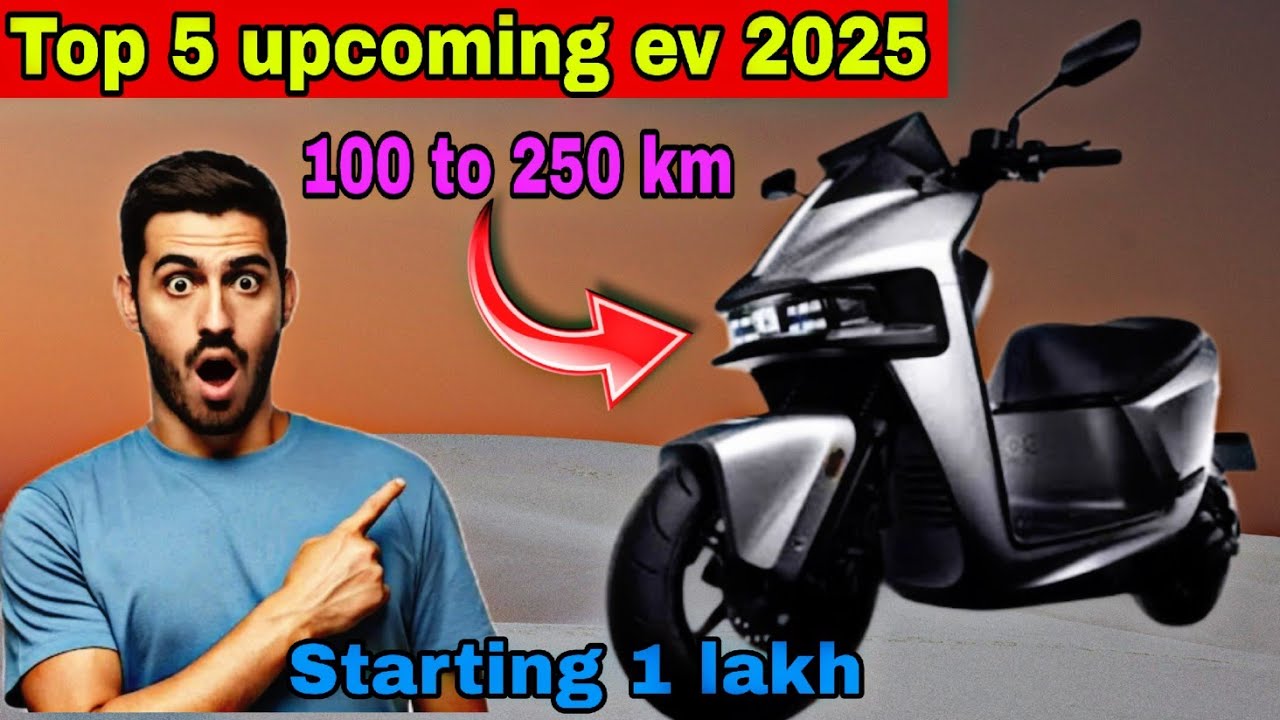 top 5 upcoming electric scooter in 2025 🔥 100 to 340km | starting at ...