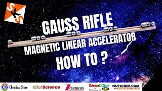 Gauss Rifle (Magnetic Linear Accelerator) GRIFLE, HOW TO?
