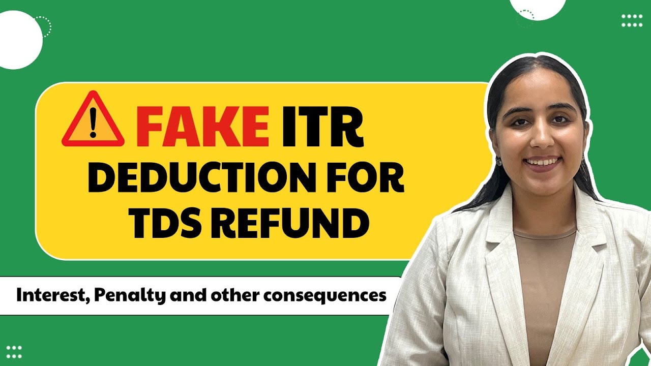 fake-deduction-claims-in-income-tax-returns-itr-fake-tds-refund-in