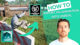 How to IMPORT an ANIMATION into Unreal Engine