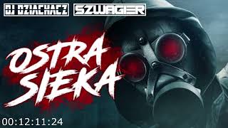 🪓OSTRA SIEKA🪓🔥DROP PO DROPIE🔥🔴VOL.1🔴🚧DJ DZIACHACZ & DJ SZWAGIER🚧