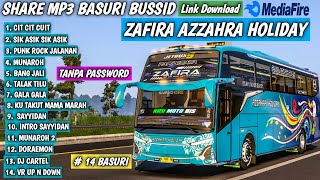 KANE BANGET 🥳 SHARE ZAFIRA AZZAHRA HOLIDAY ! BUSSID UPDATE! LINK MP3 BASURI MEDIAFIRE