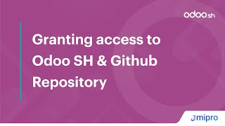 Granting access to Odoo SH & Github Repository