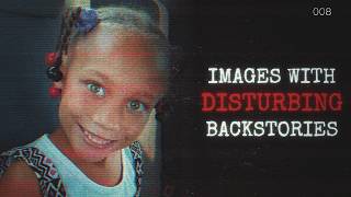 Download Lagu Images With Disturbing Backstories [8] MP3