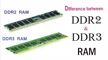 Difference Between DDR2 Vs DDR3 RAM Explained in Detail ? 2018