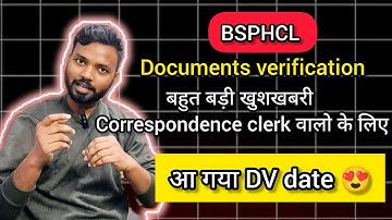BSPHCL Correspondence Clerk & Store Assistant का DV Date आ गया 😍 Documents verification 😎 #bsphcl