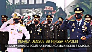 7 JENDRAL POLISI AKTIF BERAGAMA KRISTEN KATOLIK ERA PRESIDEN JOKOWI