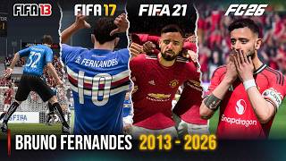 Bruno Fernandes Goal In Every FIFA | 2013 - 2026 |