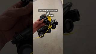 Is $40,000 nvg better than a $200?