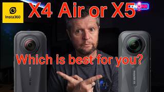 Insta360 X4 Air or X5 - which is right for you?