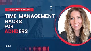 ADHD Decoded: Time Management Hacks for ADHDers