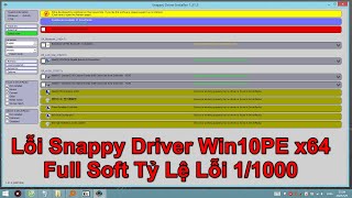 ☆ Cách Fix Lỗi Chạy Snappy Driver Trên Những Bản Win10PE Full Soft Hiếm Gặp. Tỷ Lệ Lỗi 1/1000 Bản screenshot 5