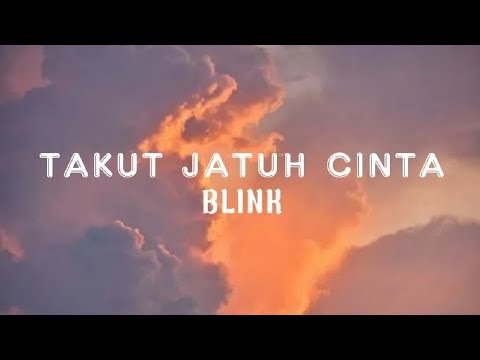 love U kamu - Blink (Lirik Video)