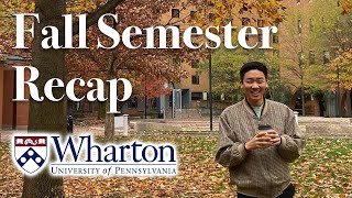 My Wharton MBA 1st Semester Recap!