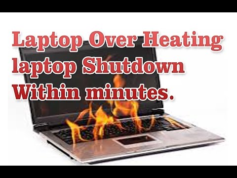 How To Fix A Overheating Laptop - Shutdown Automatically.