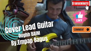 Cover Guitar Lead Oughh Baim By Empap Bagusguitar cover guitarcover 