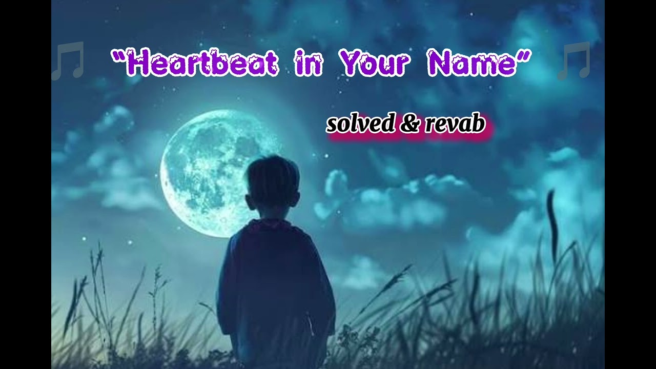 Heartbeat in Your Name 💔 | Slow & Reverb | Romantic English Song 2026