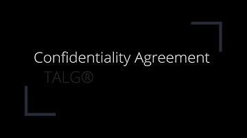 Confidentiality Agreement: What, Why, How? (2019)