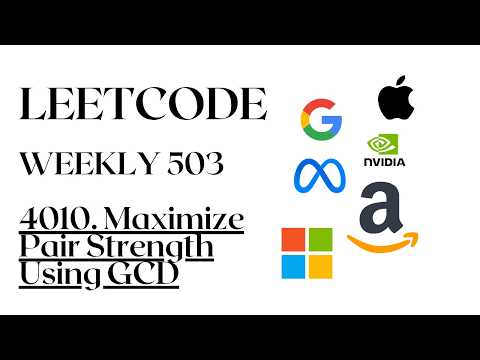 LeetCode 4010: Maximize Pair Strength Using GCD | Easy Math Solution