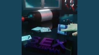 SEX (feat. HAWIRSKAY) - BigBlessMan