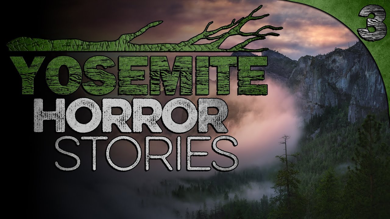 Три РЕАЛЬНЫЕ тревожные истории о национальном парке Йосемити