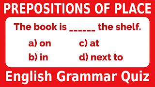 Prepositions of Place: English Grammar Quiz