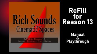 Rich Sounds for Cinematic Spaces - ReFill Reason 13