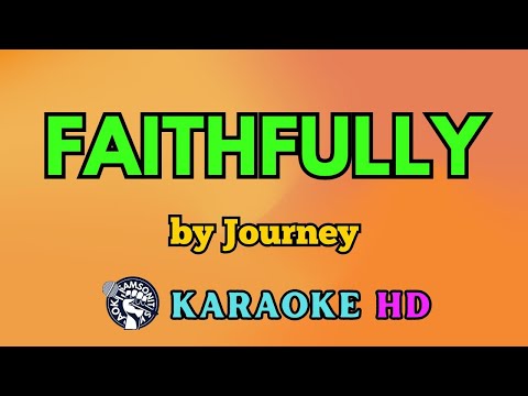 Video thumbnail for Faithfully KARAOKE by Journey 4K HD @samsonites
