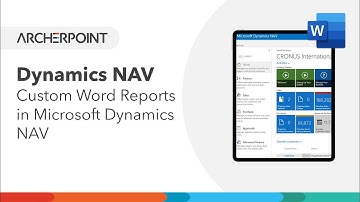 Microsoft Dynamics NAV: Create Reports with Microsoft Word