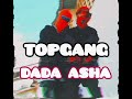 Top Gang DADA ASHA