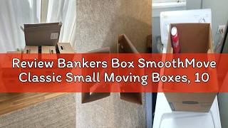 Review Bankers Box SmoothMove Classic Small Moving Boxes 10 Pack Tape-Free Assembly Easy Carry Ha