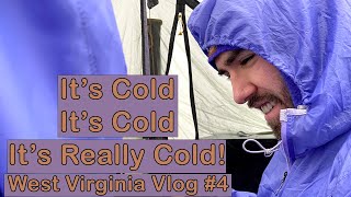 West Virginia Vlog #4 It's Cold It's Cold