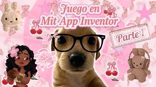 "Juego en Mit App Inventor" 🌺   Parte 1🌷 Diseño del Juego🎀✨️