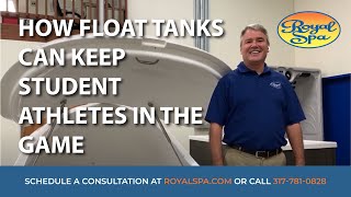 How Float Tanks can keep Student Athletes in the game