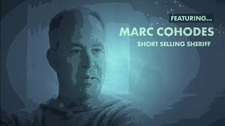 Short Selling Is like Life Saving (w/ Marc Cohodes) | Grant Williams | Real Vision™