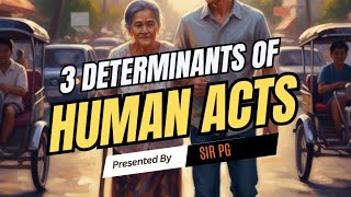 Short Version: Determinants of Human Acts 