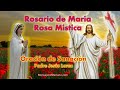 ROSARIO DE MARÍA ROSA MÍSTICA (Los Siete Dolores de María)