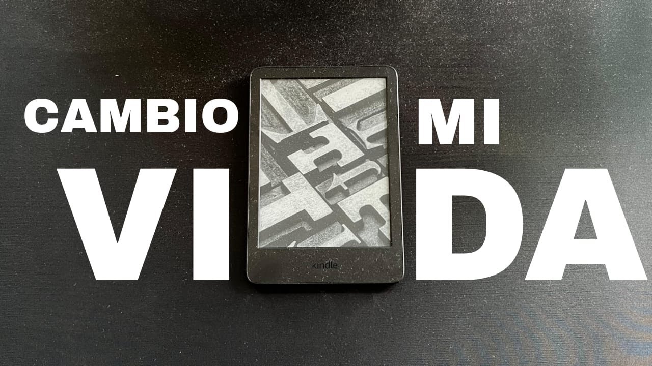 cómo un kindle cambió mi vida (y me hizo empezar a leer de verdad)