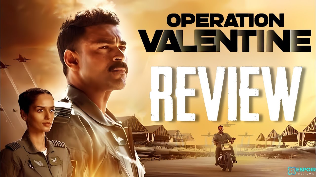 Operation Valentine Movie Review| Operation Valentine Movie Review Telugu|Operation Valentine Review